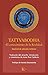 Tattvabodha: El conocimiento de la Realidad. Manual de advaita vedânta