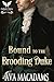 Bound to the Brooding Duke: A Historical Regency Romance Novel (Dukes of Shadows Book 1)