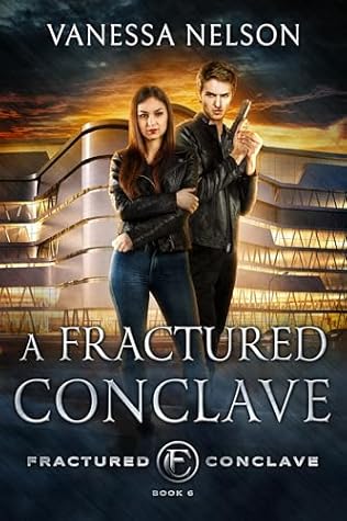 A Fractured Conclave (Fractured Conclave, #6)
