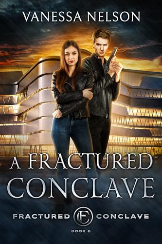 A Fractured Conclave (Fractured Conclave, #6)