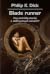 Blade runner by Philip K. Dick