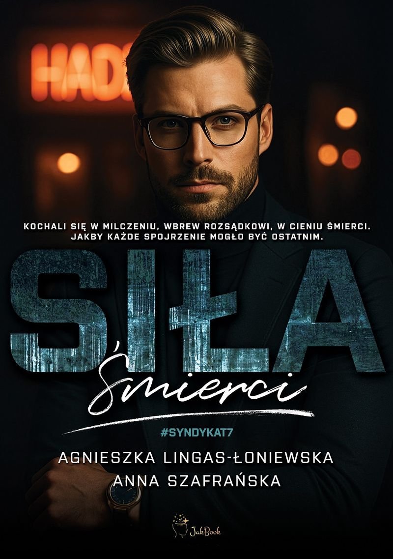 Siła śmierci (Syndykat, #7)