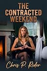 THE CONTRACTED WEEKEND: A BDSM Cuckold Service & Denial Novel (Cuckold Tales) THE CONTRACTED WEEKEND: A BDSM Cuckold Service & Denial Novel