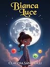 Bianca Luce by Claudia Santrolli
