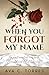 When You Forgot My Name by Ava C. Torres