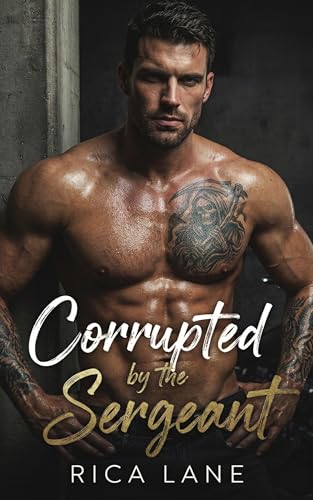 Corrupted by the Sergeant (Broken Halos MC #4)