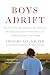 Boys Adrift: The Six Factors Driving the Growing Epidemic of Unmotivated Boys and Underachieving Young Men
