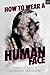 How to Wear a Human Face by Gerden Ibrahim