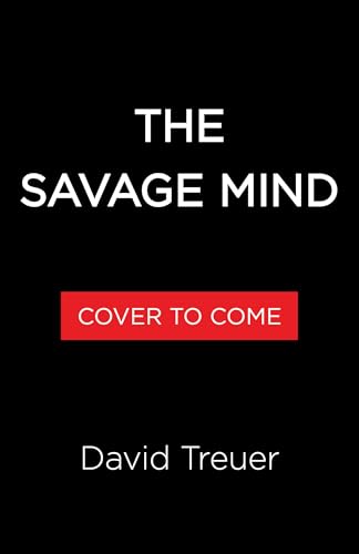 The Savage Mind: An American Legacy (Hardcover)