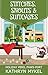 Stitches, Snouts & Suitcases: A Traveling Quilting Cozy Mystery (Holiday Peril Paws-port)