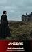 Jane Eyre by Charlotte Brontë