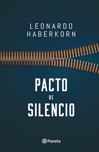 Pacto de silencio (Spanish Edition)