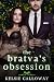The Bratva's Obsession by Kelsie Calloway The Bratva's Obsession by Kelsie Calloway