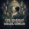 The Madman by Kha...