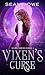 A Vixen's Curse: A Dark Fan...