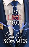 Just Like You by Sophia Soames