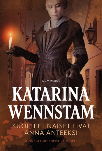 Kuolleet naiset eivät anna anteeksi (Sekelskiftesmorden, #1)