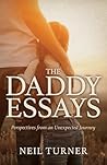 The Daddy Essays:...