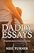 The Daddy Essays by Neil   Turner