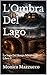 L'Ombra Del Lago: La Saga D...