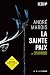 La sainte paix (French Edition)