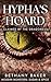 Hypha's Hoard: Claimed by t...