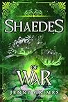 Shaedes of War: A...