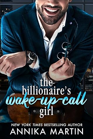 The Billionaire’s Wake-up-call Girl (Billionaires of Manhattan, #2)