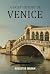 A Brief History of Venice by Augustus Ingram