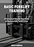 Basic Forklift Training: A ...