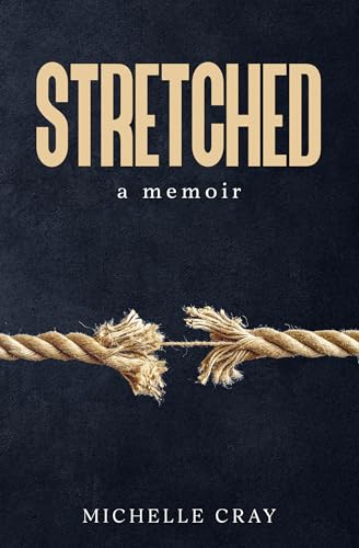 Stretched (Kindle Edition)