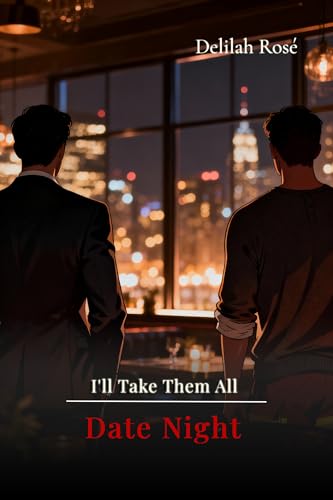 Date Night (I'll Take Them All Book 1)