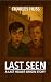 Last Seen: A Last Healer Or...