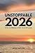 Unstoppable 2026: A Year fo...