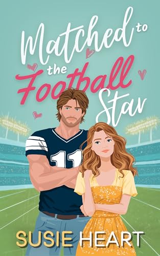 Matched to the Football Star: An Off Limits Opposites Attract Sweet Romance (Kindle Edition)
