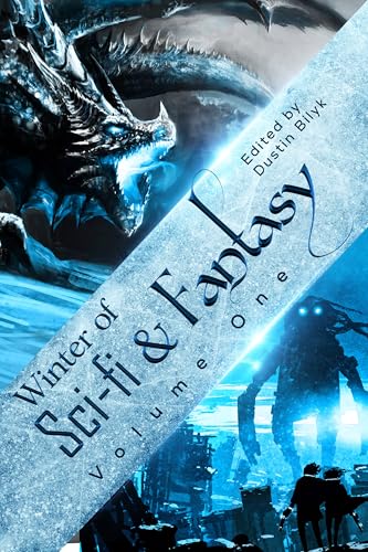 Winter of Sci-fi & Fantasy: Volume One (Kindle Edition)