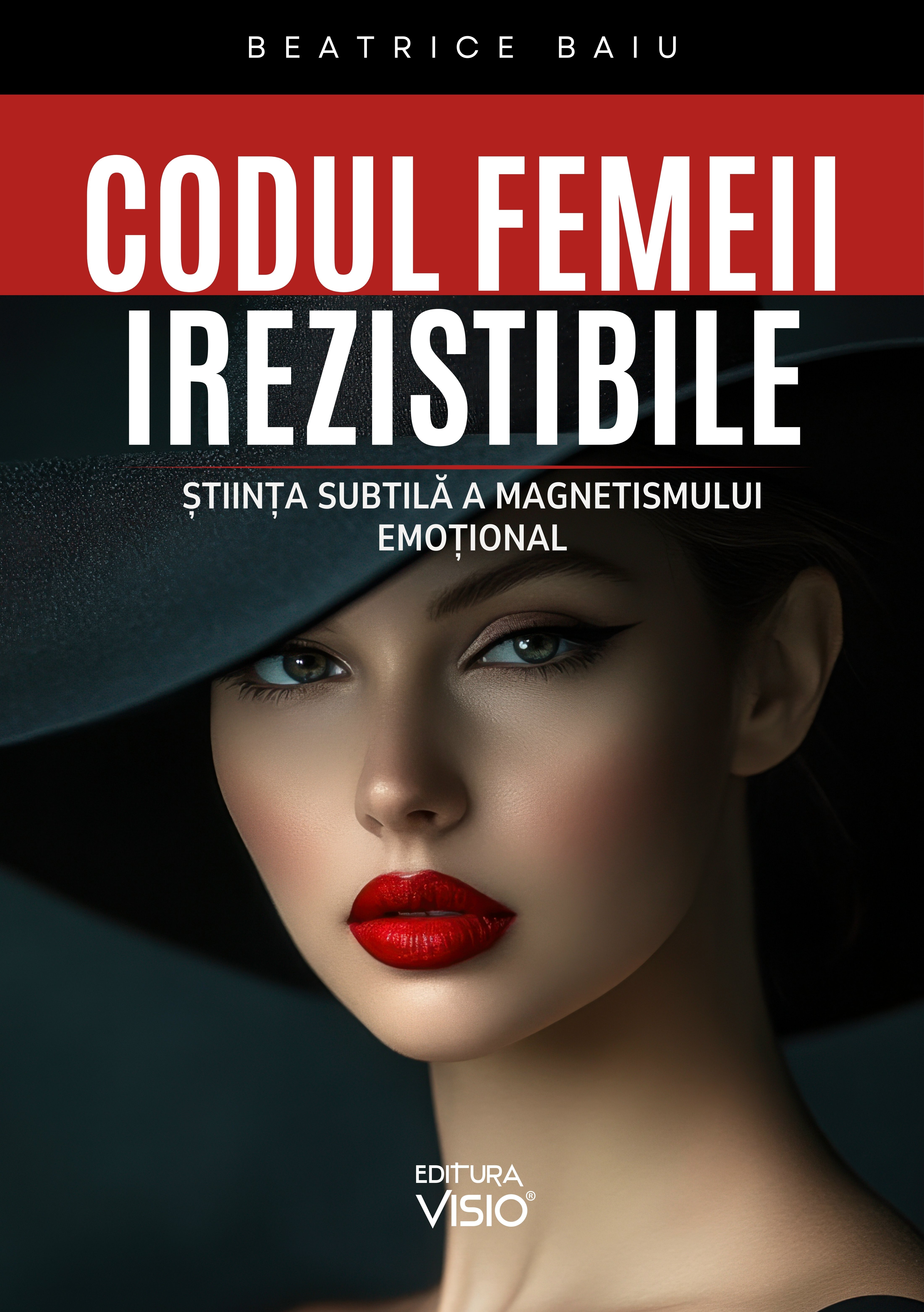 Codul femeii irezistibile (Stiinta subtila a magnetismului emotional)