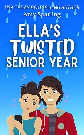Ella's Twisted Senior Year (Ella and Ethan #1)