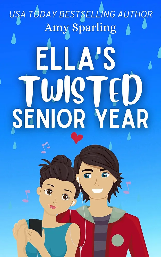 Ella's Twisted Senior Year (Ella and Ethan #1)