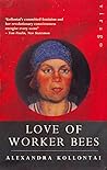 Love of Worker Bees