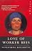 Love of Worker Bees