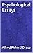 Psychological Essays by Alfred Richard Orage