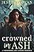 Crowned in Ash by Jesi Donovan