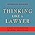 Thinking Like a Lawyer: A New Introduction to Legal Reasoning