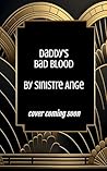 Daddy's Bad Blood
