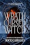 Wrath of the Cursed Witch (The Eternal Curse #3)