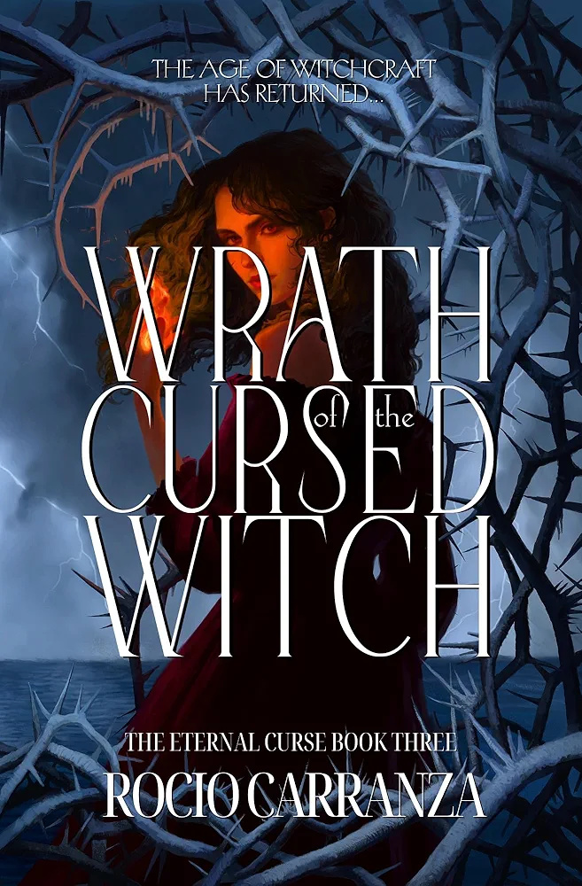 Wrath of the Cursed Witch (The Eternal Curse #3)