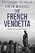 The French Vendetta: A holiday in Europe turns deadly... (Charles Holborne Legal Thrillers Book 11)