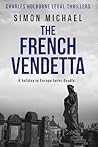 The French Vendetta by Simon Michael