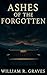 Ashes of the Forgotten